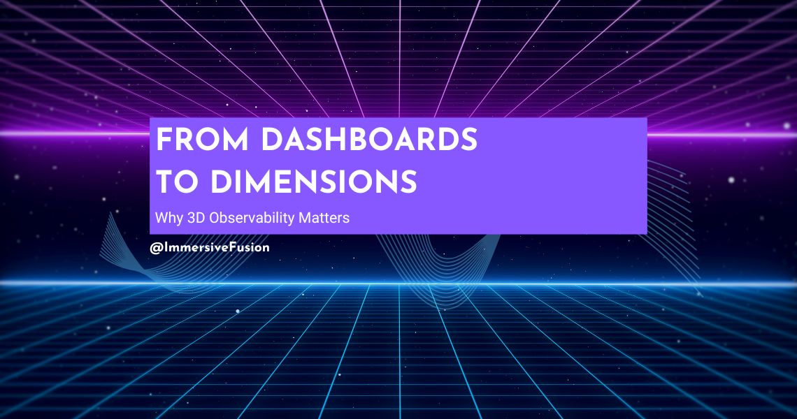 From Dashboards to Dimensions: Why 3D Observability Matters